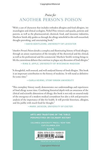 Another Persons Poison: A History of Food Allergy (Arts and Traditions of the Table: Perspectives on Culinary History)