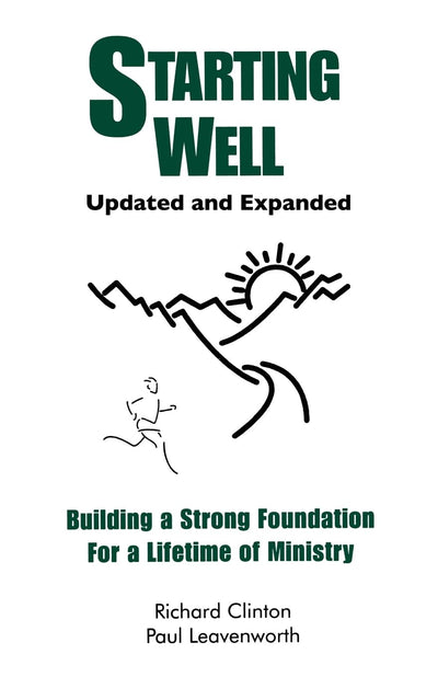 Starting Well: Building a Strong Foundation For a Lifetime of Ministry