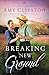 Breaking New Ground: An Uplifting Inspirational Romance (An Amish Legacy Novel)