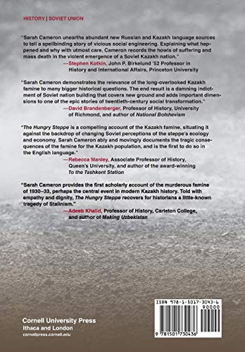 The Hungry Steppe: Famine, Violence, and the Making of Soviet Kazakhstan