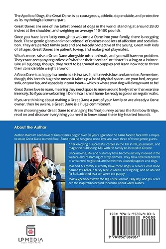 The Complete Guide to the Great Dane: Finding, Selecting, Raising, Training, Feeding, and Living with Your New Great Dane Puppy