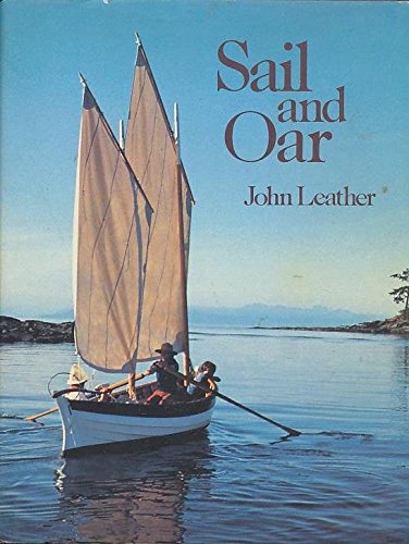 Sail and Oar by Leather, John
