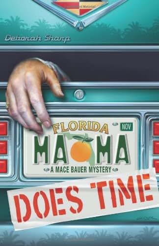 Mama Does Time (A Mace Bauer Mystery, 1)