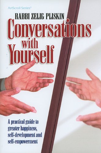 Conversations with Yourself: A Practical Guide to Greater Happiness, Self-Development and Self-Empowerment