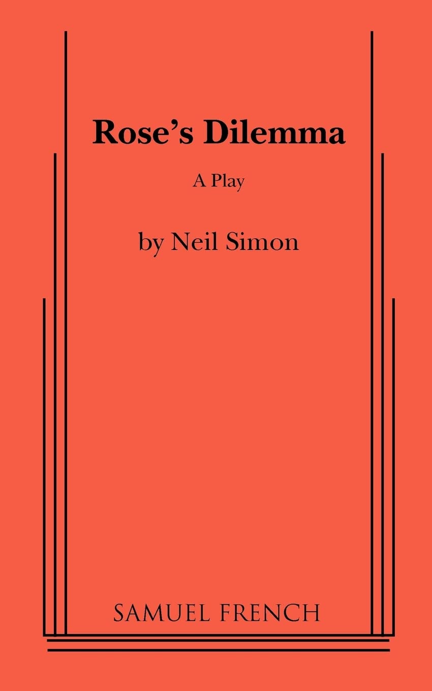 Rose's Dilemma