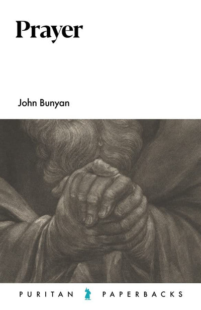 Prayer (Puritan Paperbacks)
