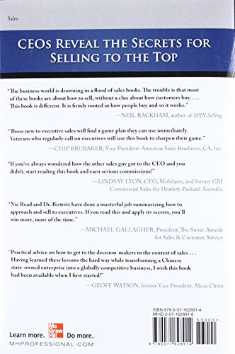 Selling to the C-Suite: What Every Executive Wants You to Know About Successfully Selling to the Top