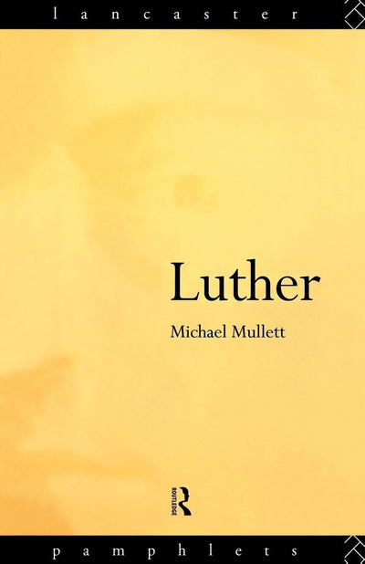 Luther (Lancaster Pamphlets)