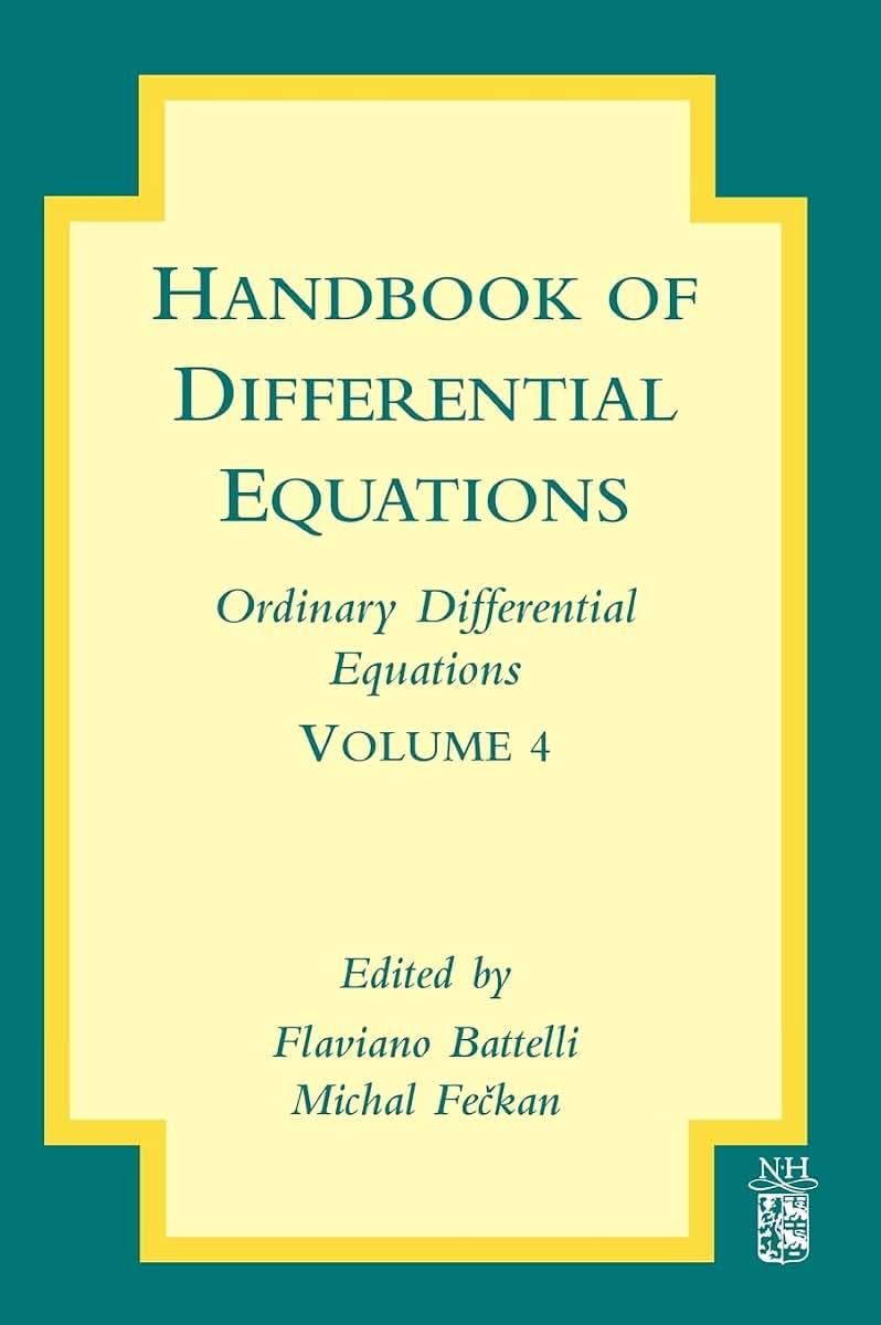 Handbook of Differential Equations: Ordinary Differential Equations (Volume 4)