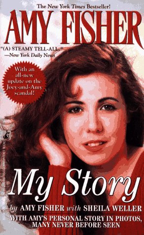 AMY FISHER: MY STORY by Amy Fisher