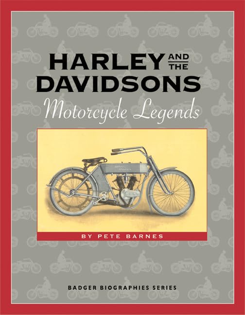 Harley and the Davidsons: Motorcycle Legends (Badger Biographies Series)