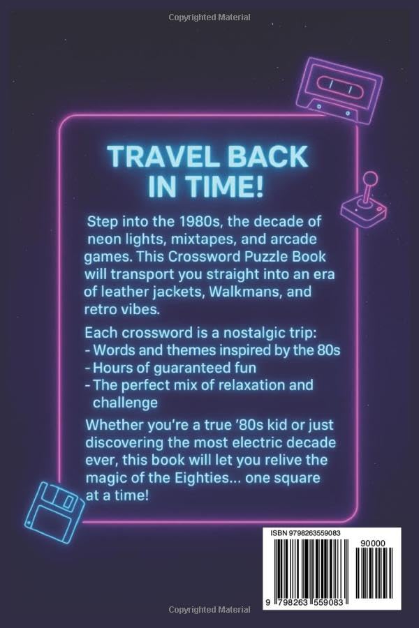 1980s Crossword Puzzle Book - Relive The Decade: Over 50 Fun Puzzles Featuring 80s Music, Movies, TV Icons, Sports Legends, History & Political ... Collection (The Nostalgia Puzzle Collection)