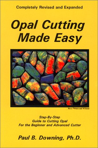 Opal Cutting Made Easy (Jewelry Crafts)