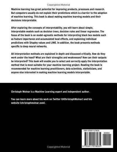 Interpretable Machine Learning: A Guide For Making Black Box Models Explainable