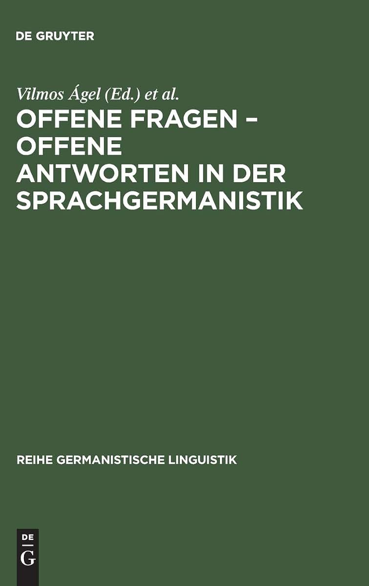 Offene Fragen - offene Antworten in der Sprachgermanistik (Reihe Germanistische Linguistik, 128) (German Edition)