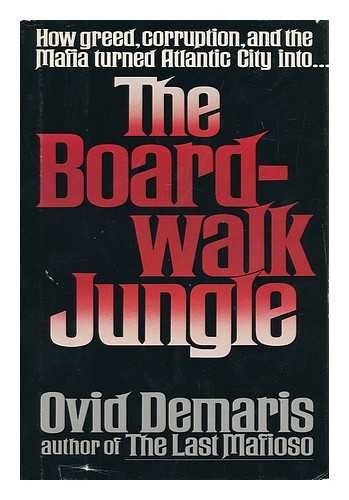 The Boardwalk Jungle by Demaris, Ovid