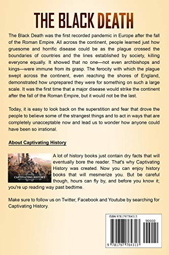 The Black Death: A Captivating Guide to the Deadliest Pandemic in Medieval Europe and Human History (The Medieval Period)