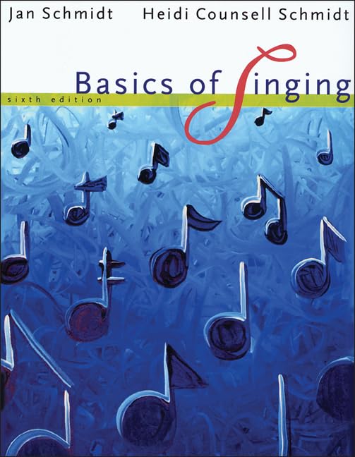 Basics of Singing by Schmidt, Jan