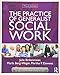 The Practice of Generalist Social Work