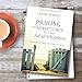 Praying the Scriptures for Your Adult Children: Trusting God with the Ones You Love
