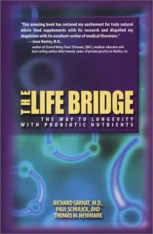 The Life Bridge: The Way to Longevity with Probiotic Nutrien