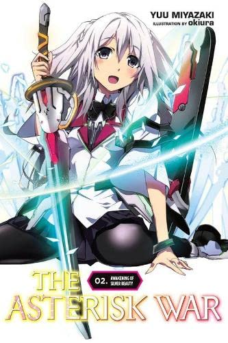 The Asterisk War: The Academy City on the Water, Vol. 2 - li