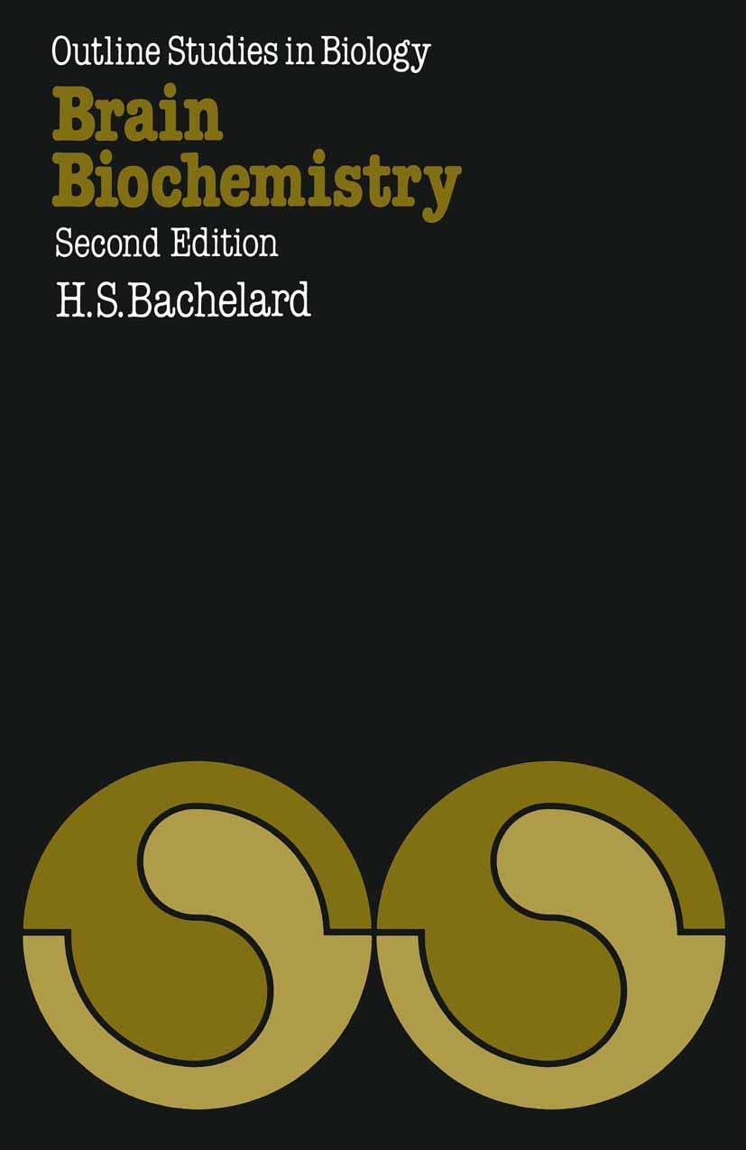 Brain Biochemistry (Outline Studies in Biology)