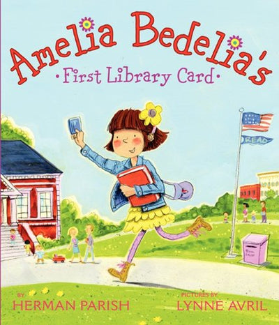 Amelia Bedelia's First Library Card by Parish, Herman