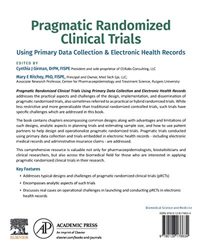 Pragmatic Randomized Clinical Trials: Using Primary Data Collection and Electronic Health Records