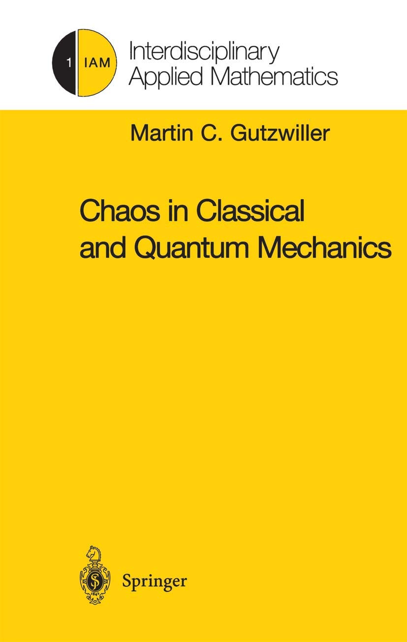 Chaos in Classical and Quantum Mechanics (Interdisciplinary Applied Mathematics, 1)
