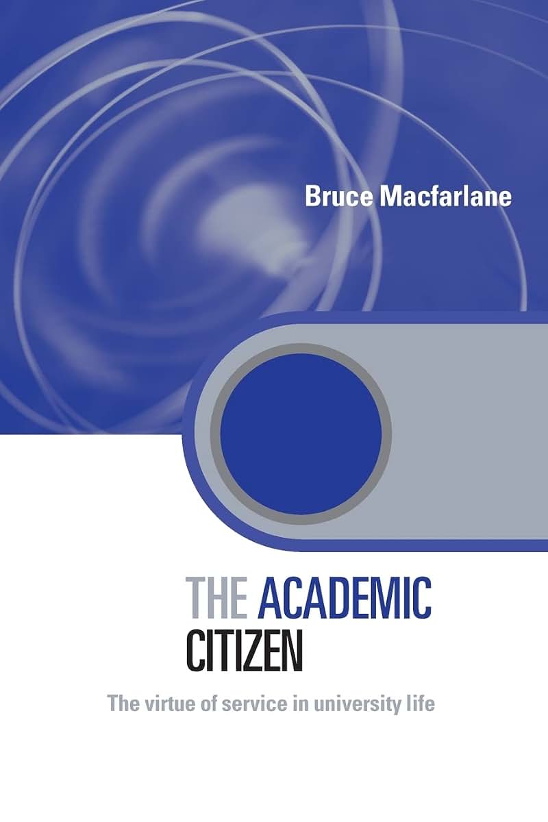 The Academic Citizen (Key Issues in Higher Education)