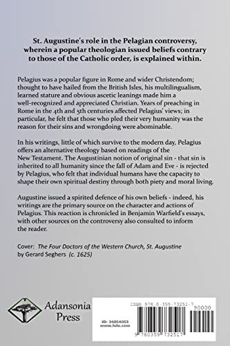 Augustine and the Pelagian Controversy: The Doctrines and Theology of Pelagius in the Early Christian Church