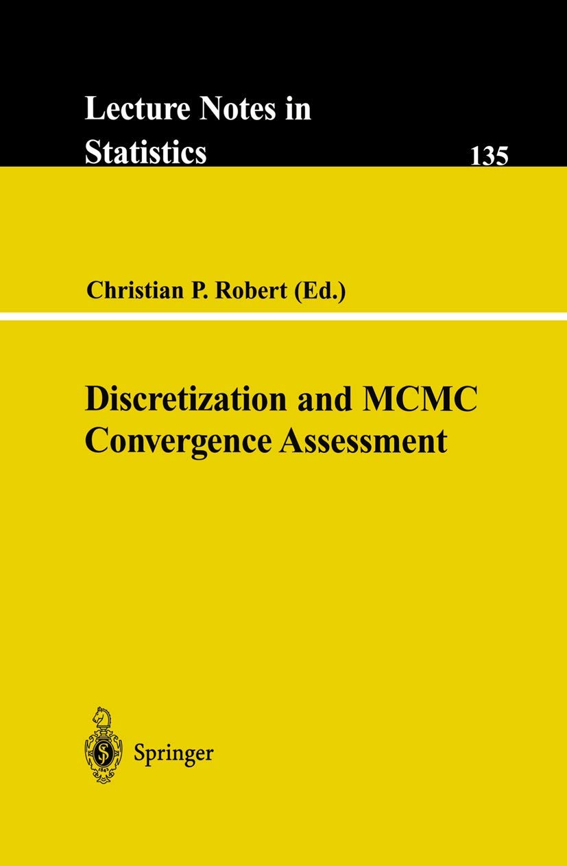 Discretization and MCMC Convergence Assessment (Lecture Notes in Statistics, 135)