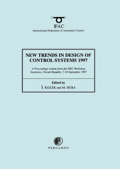 New Trends in Design of Control Systems 1997 (IFAC Proceedings Volumes)