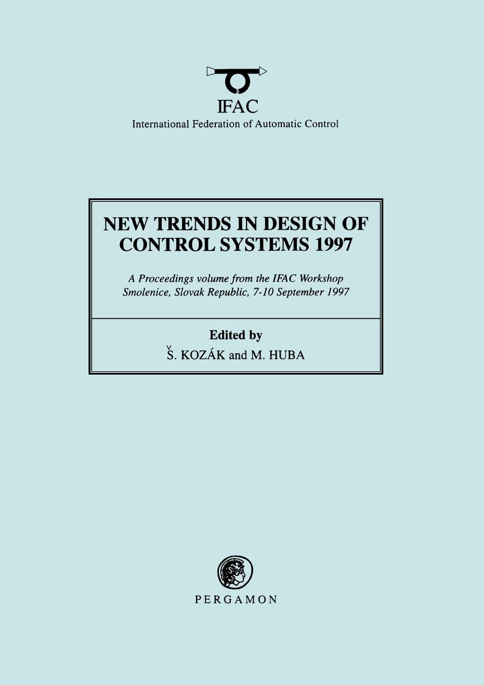 New Trends in Design of Control Systems 1997 (IFAC Proceedings Volumes)