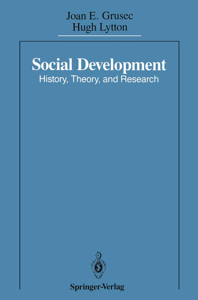 Social Development: History, Theory, and Research