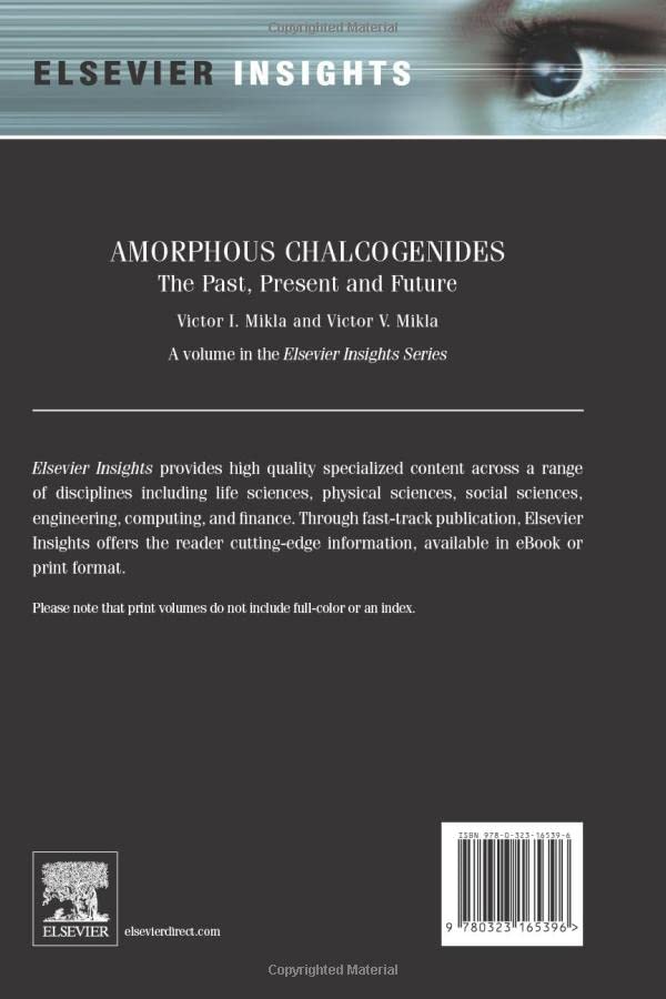 Amorphous Chalcogenides: The Past, Present and Future