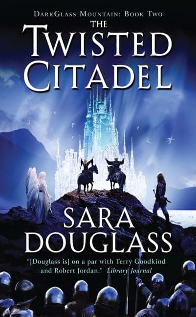 The Twisted Citadel: DarkGlass Mountain: Book Two (DarkGlass Mountain Series, 2)