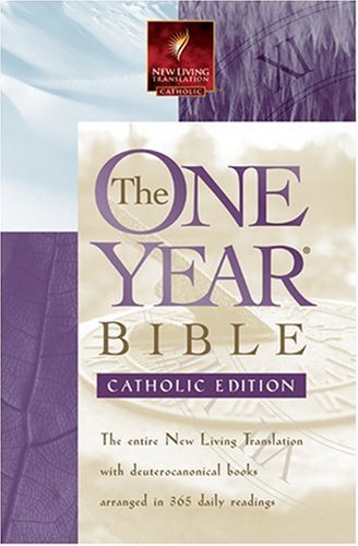 The One Year Bible - Catholic: NLT by Tyndale