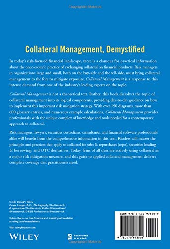 Collateral Management: A Guide to Mitigating Counterparty Risk (Wiley Finance)