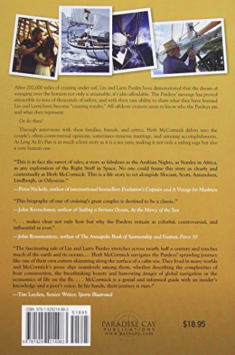 As Long as It's Fun, the Epic Voyages and Extraordinary Times of Lin and Larry Pardey