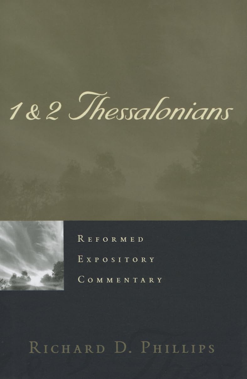 1 & 2 Thessalonians (Reformed Expository Commentary)