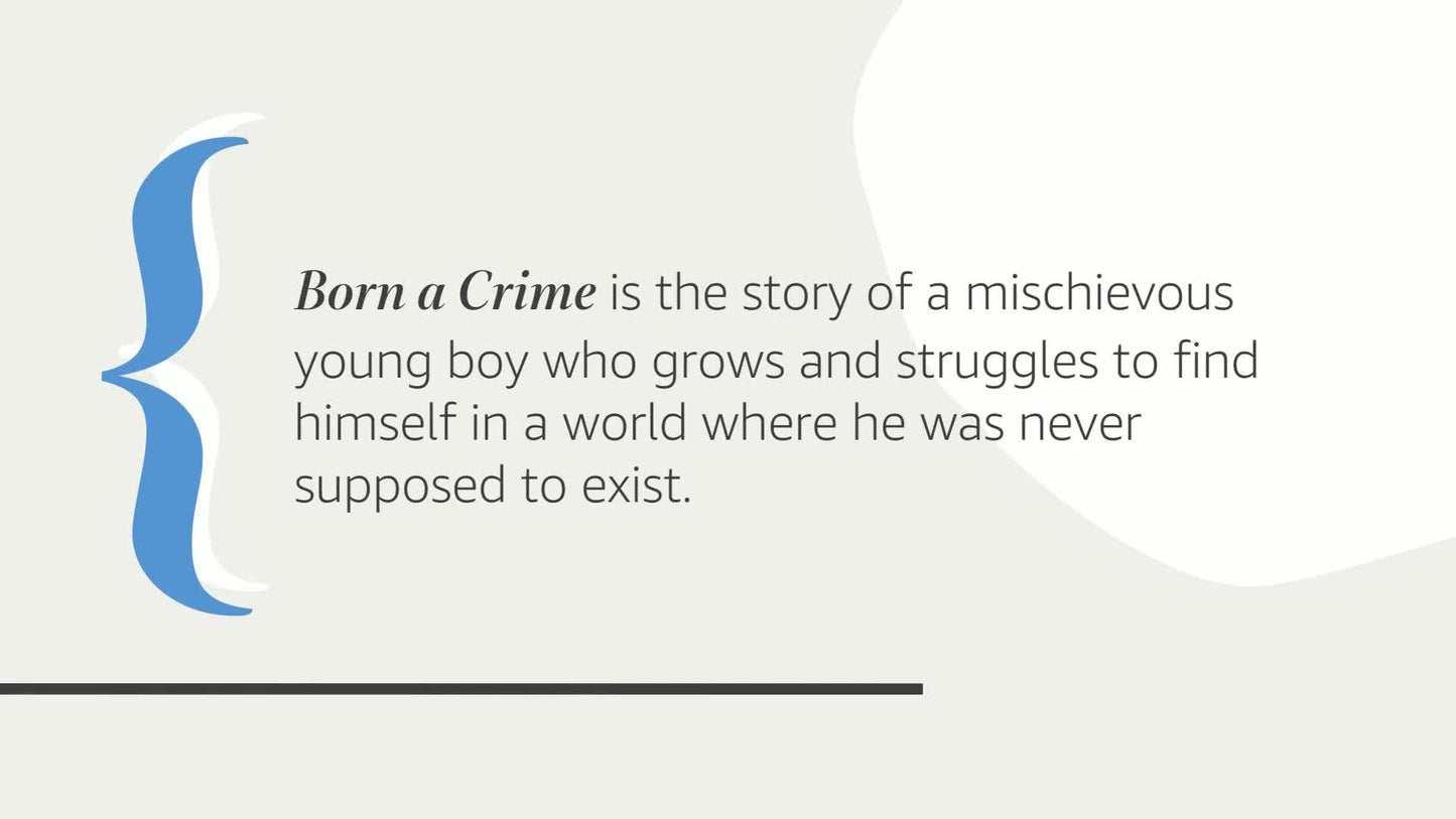 Born a Crime: Stories from a South African Childhood