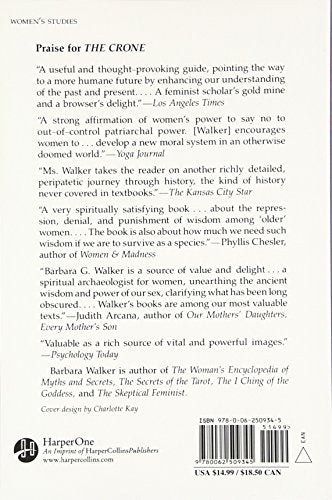 The Crone: Woman of Age, Wisdom, and Power by Walker, Barbar