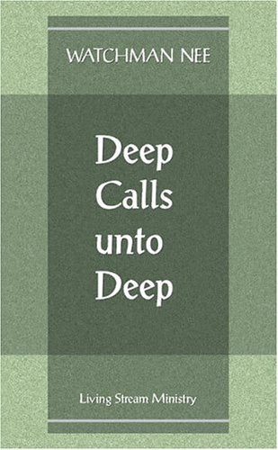 Deep Calls Unto Deep