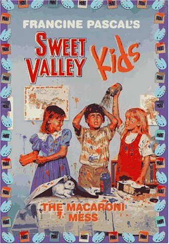 The Macaroni Mess (Sweet Valley Kids) by Pascal, Francine