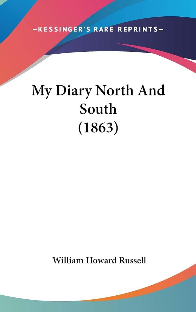 My Diary North And South (1863)