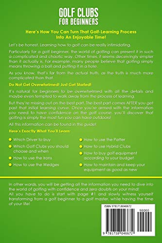 Golf Clubs for Beginners: A Beginners Guide to Understanding Golf Clubs and How to Use Them (Golf for Beginners)
