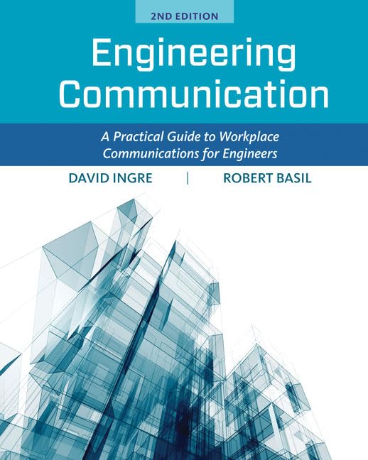 Engineering Communication: A Practical Guide to Workplace Communications for Engineers