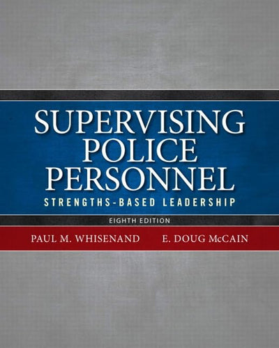 Supervising Police Personnel: Strengths-Based Leadership